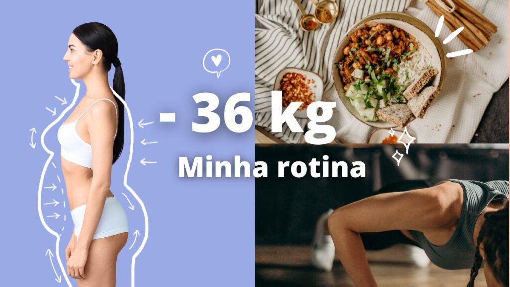 Transformação completa: alimentação equilibrada, exercícios e foco resultaram na perda de 36 kg. Inspire-se e descubra a sua melhor versão!