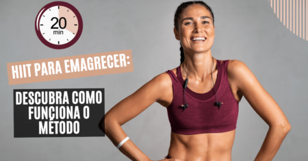 HIIT para Emagrecer: Descubra Como Funciona o Método