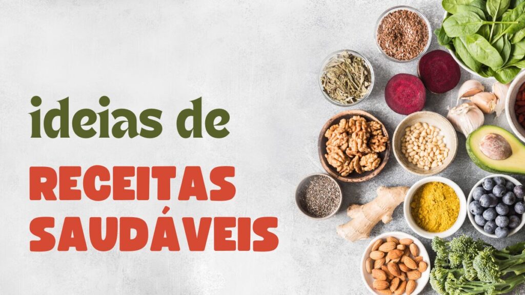 Imagem com fundo cinza claro apresentando diversos alimentos saudáveis dispostos em pequenos recipientes. Entre os ingredientes estão nozes, sementes, vegetais de folhas verdes, alho, gengibre, abacate, mirtilos e beterraba. No lado esquerdo, há um texto em destaque que diz: "Ideias de RECEITAS SAUDÁVEIS".