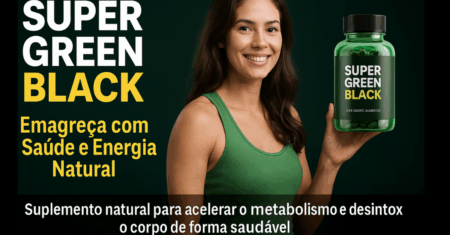 Super Green Black: Emagreça com Saúde e Energia Natural