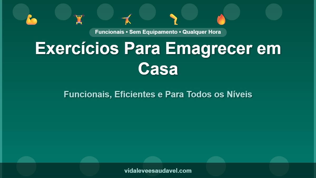 Exercícios Para Emagrecer em Casa Sem Academia exercícios para emagrecer em casa sem academia como agachamento flexão e polichinelo no quarto